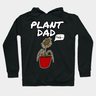 Plant Dad Father's Day Gardening Funny Hoodie